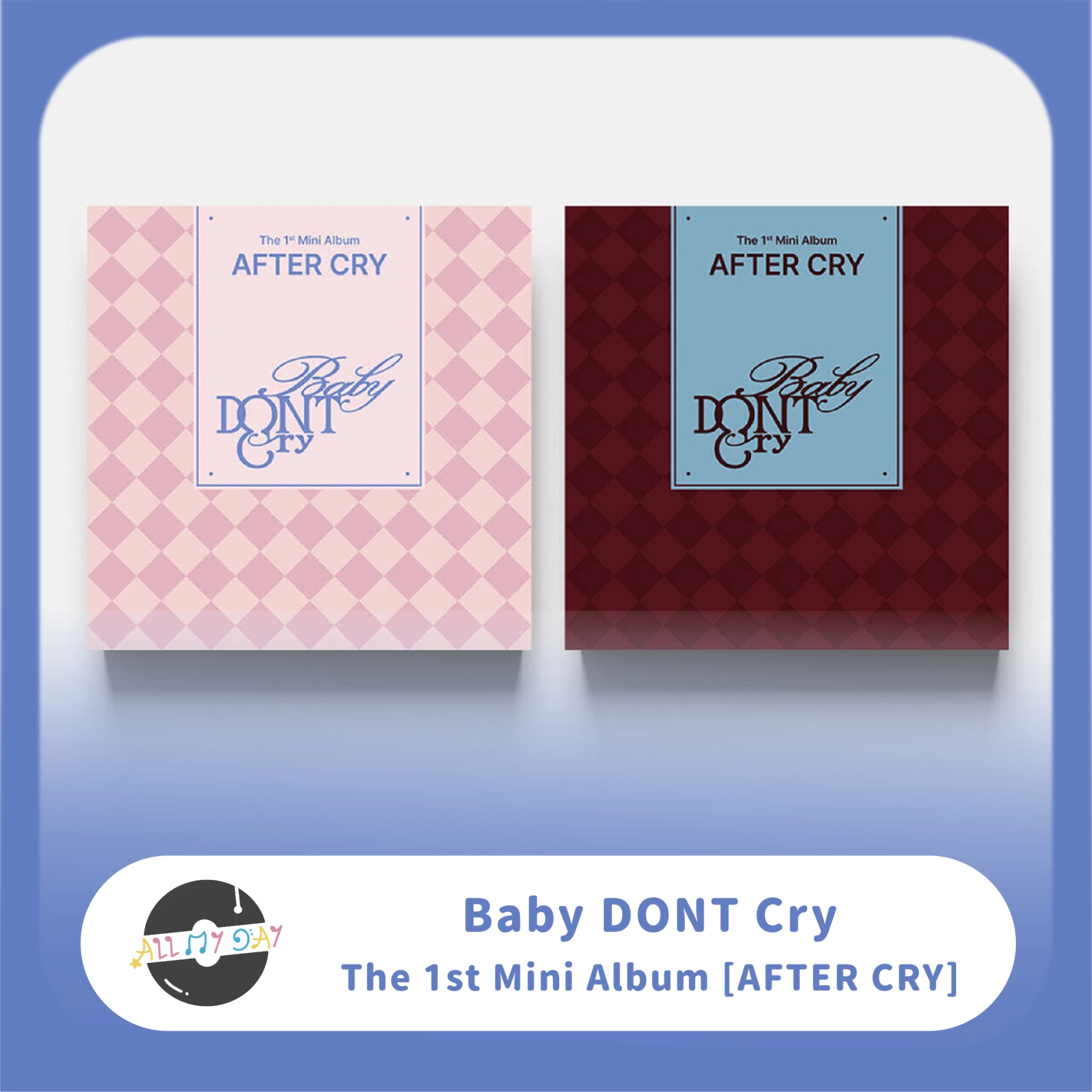 Baby DONT Cry 迷你一輯《AFTER CRY》