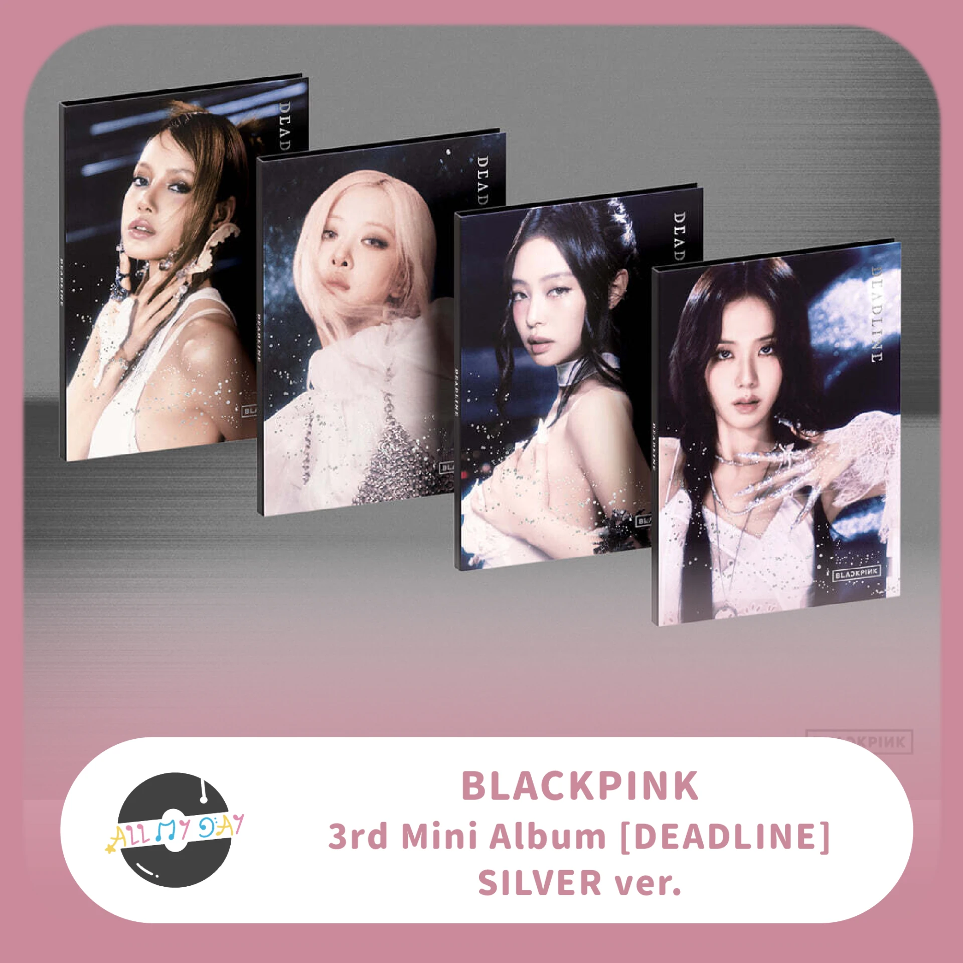 BLACKPINK 迷你三輯《DEADLINE》(SILVER ver.)