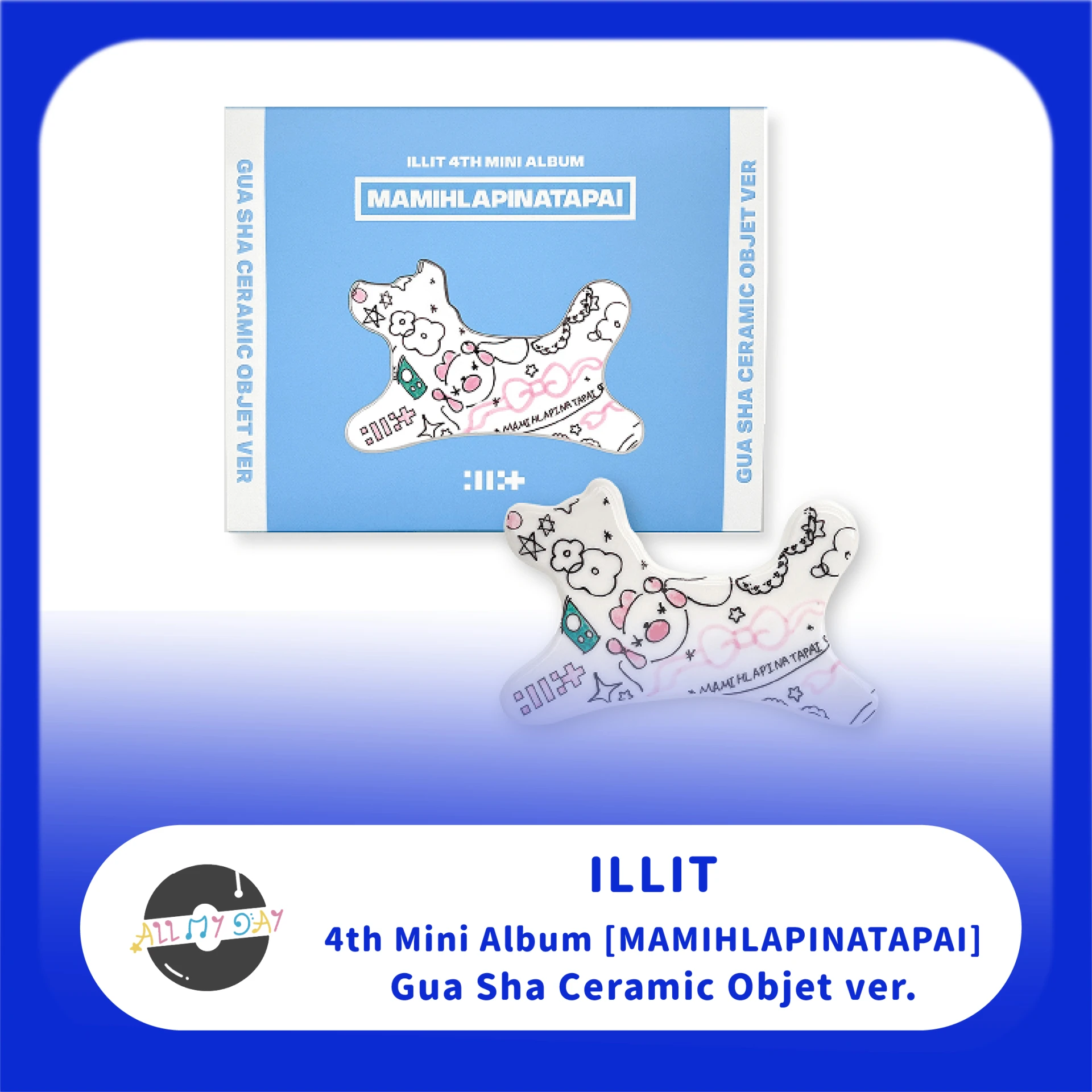 ILLIT 迷你四輯《MAMIHLAPINATAPAI》(Gua Sha Ceramic Objet ver.)