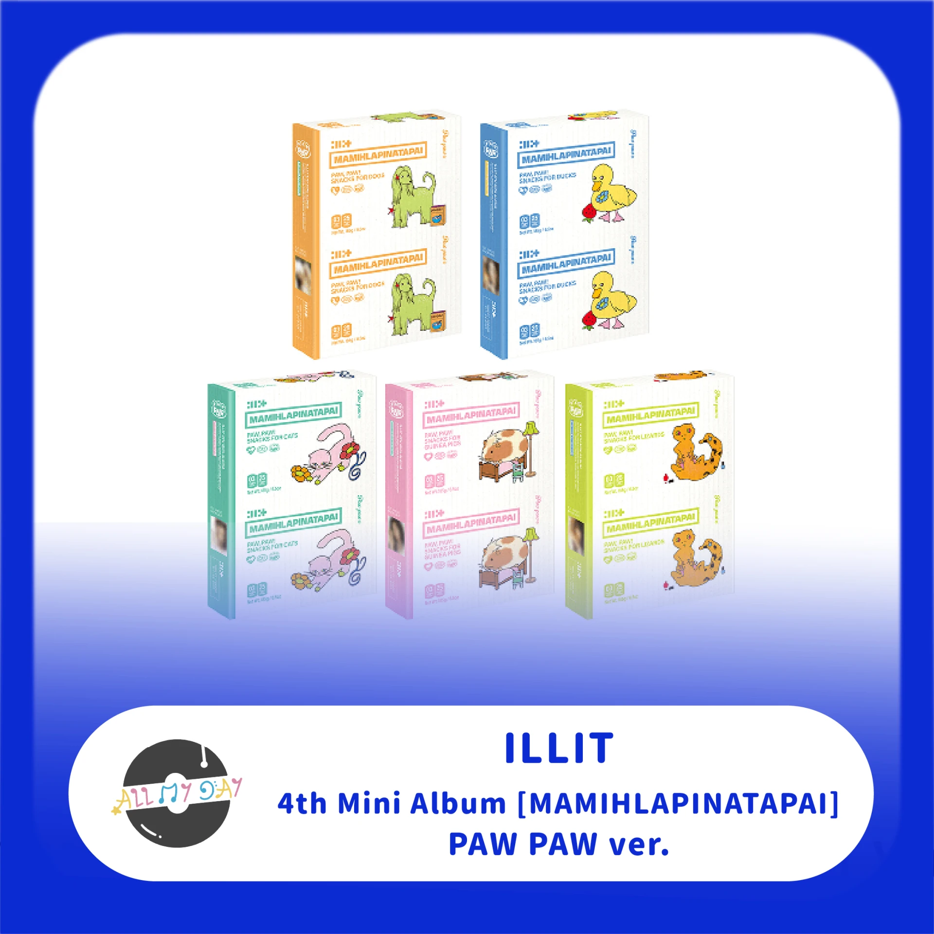 ILLIT MAMIHLAPINA PAW PAW新品未開封★5形態コンプ×3① ILLIT 迷你四輯《MAMIHLAPINATAPAI》(PAW PAW ver.) | ALL MY DAY
