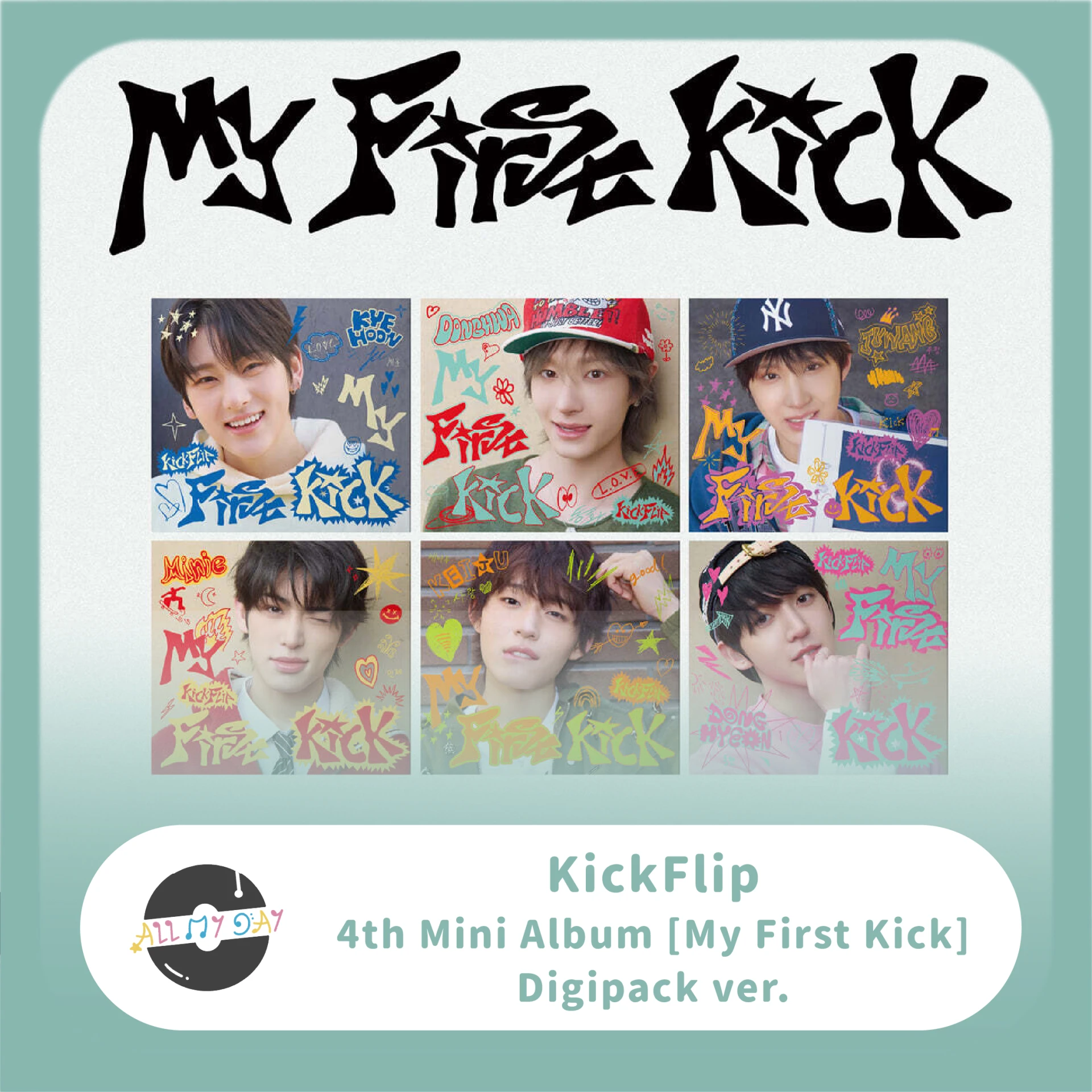 KickFlip 迷你四輯《My First Kick》(Digipack ver.)