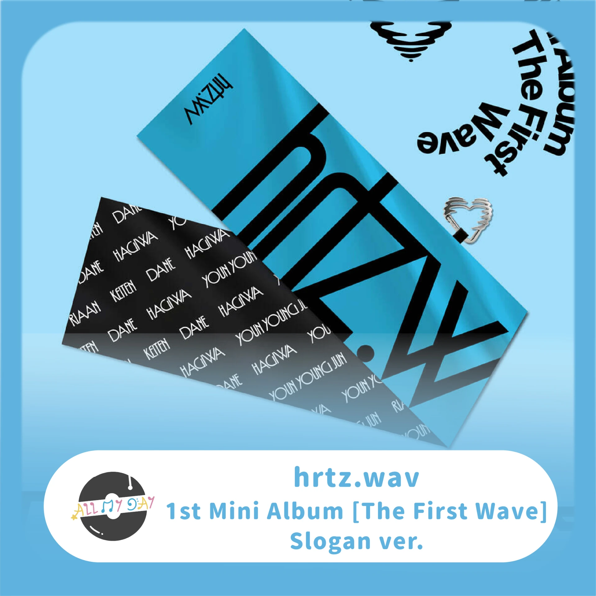 hrtz.wav 迷你一輯《The First Wave》(Slogan ver.)