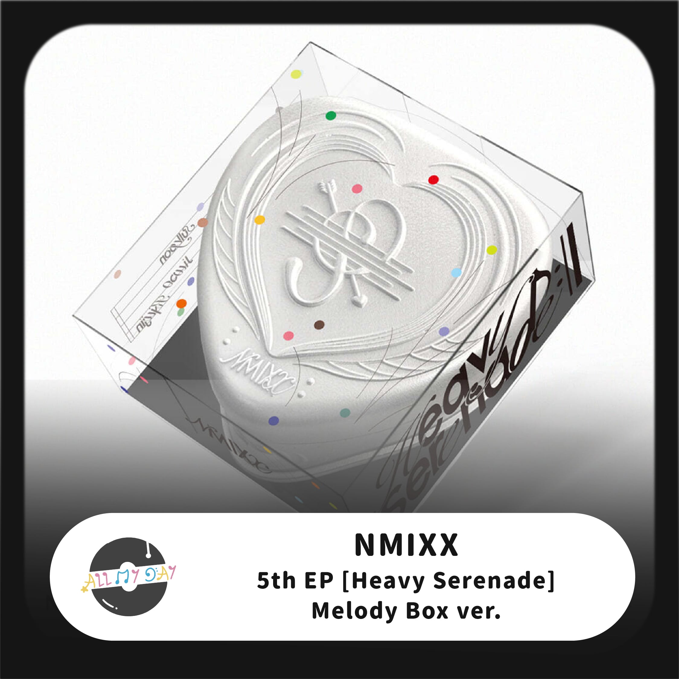 NMIXX 迷你五輯《Heavy Serenade》(Melody Box ver.) | ALL MY DAY