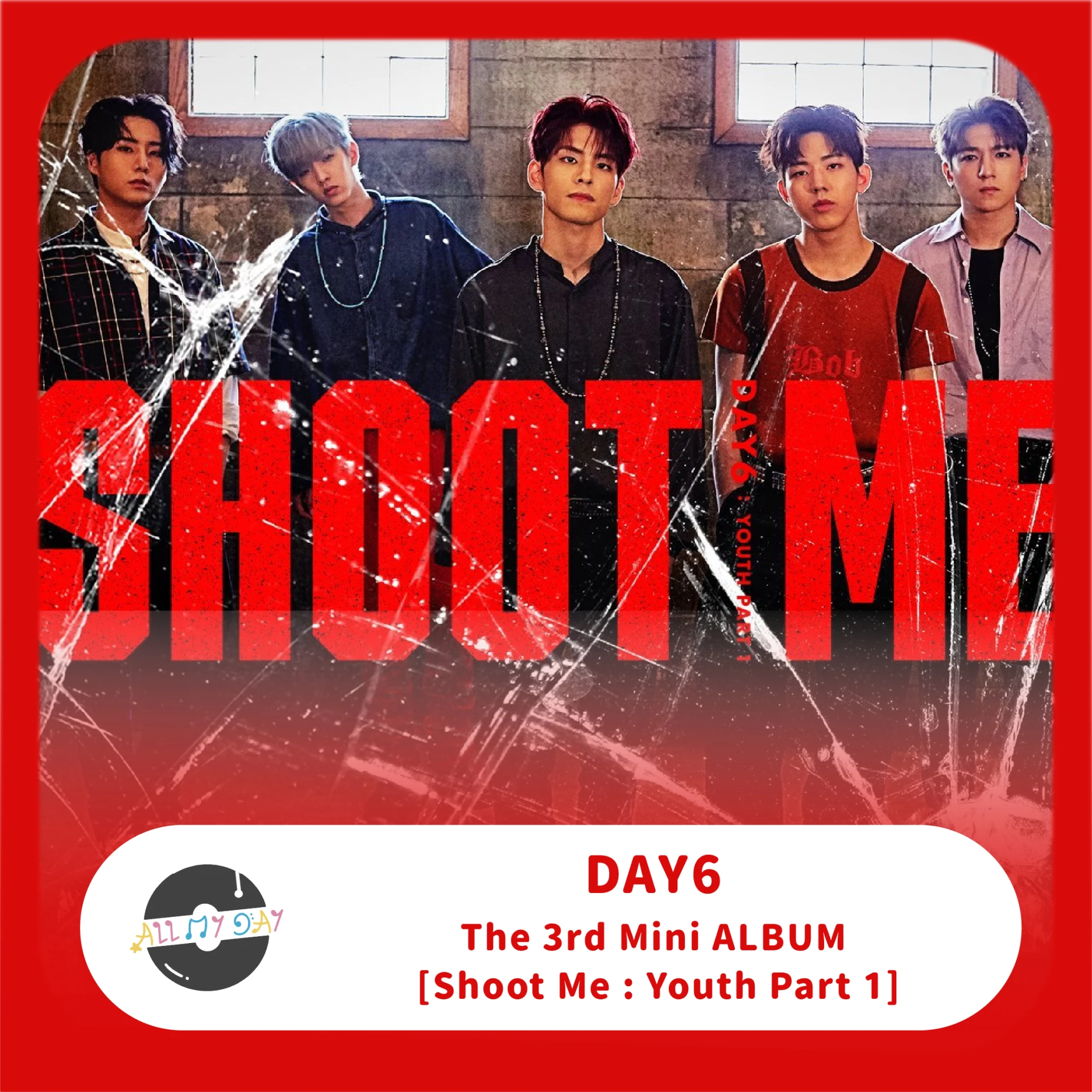 DAY6 | ALL MY DAY