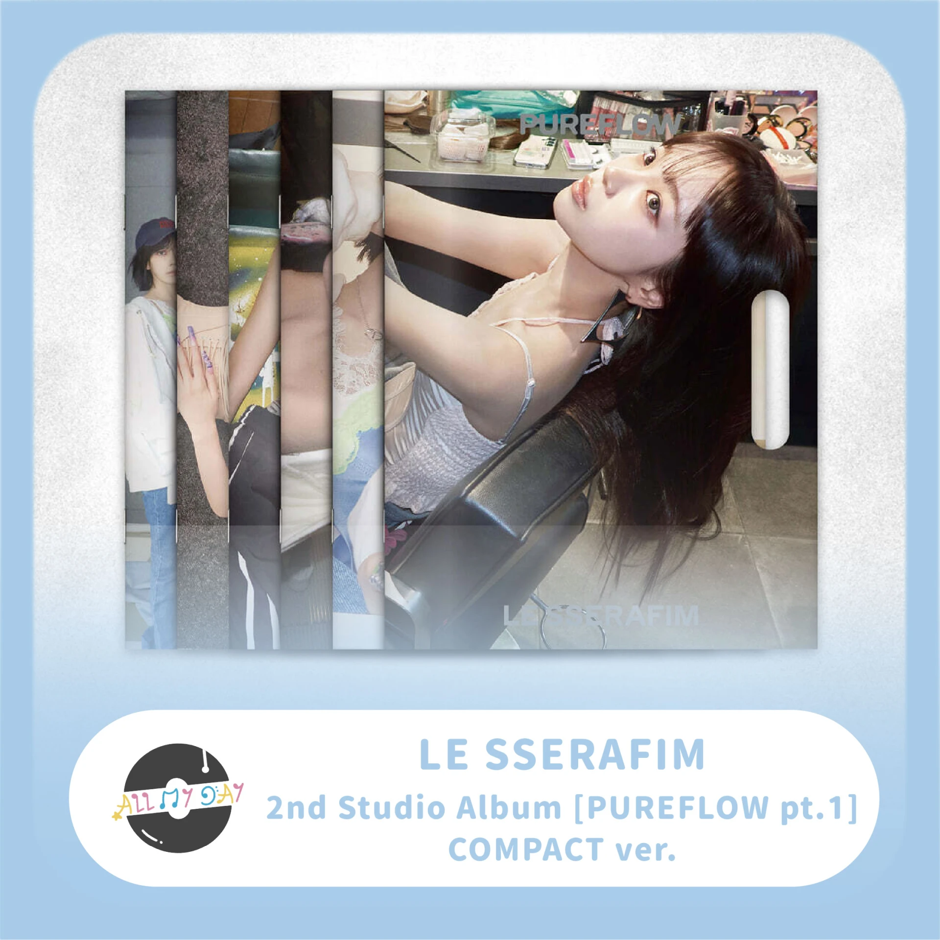 LE SSERAFIM 正規二輯《PUREFLOW pt.1》(COMPACT ver.) | ALL MY DAY