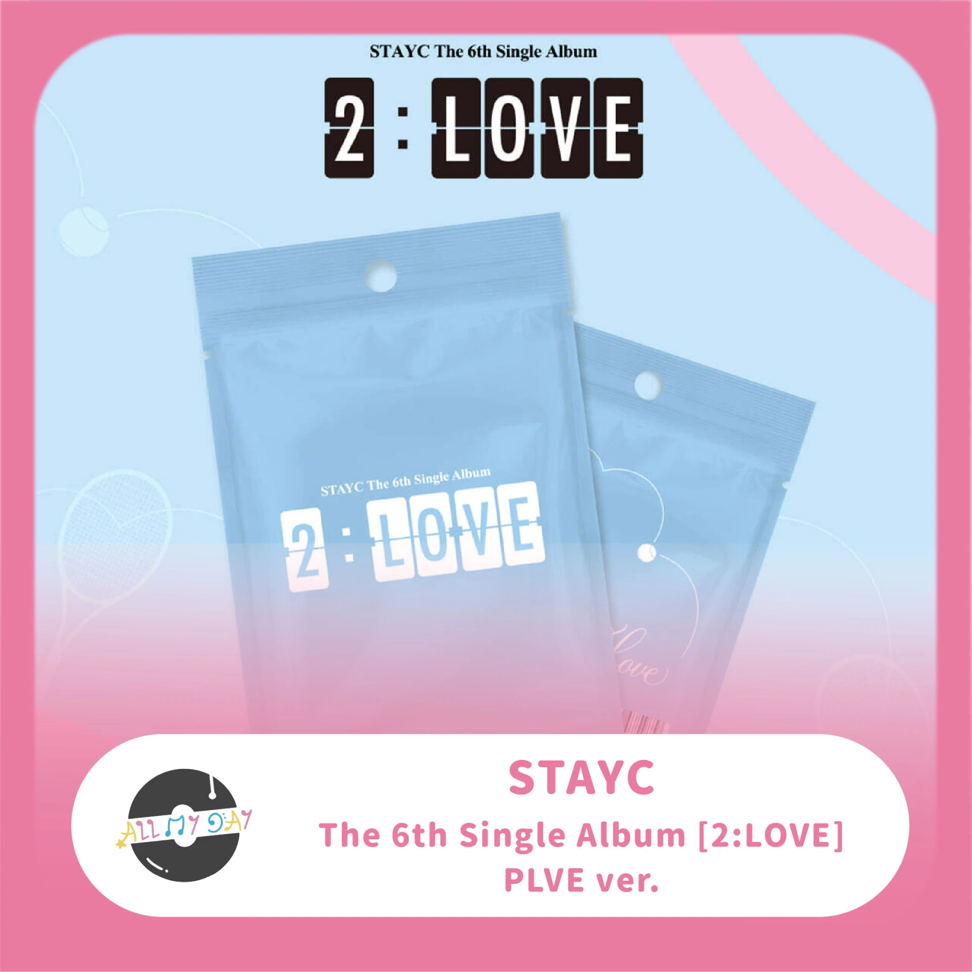 STAYC 單曲六輯《2:LOVE》(PLVE ver.)