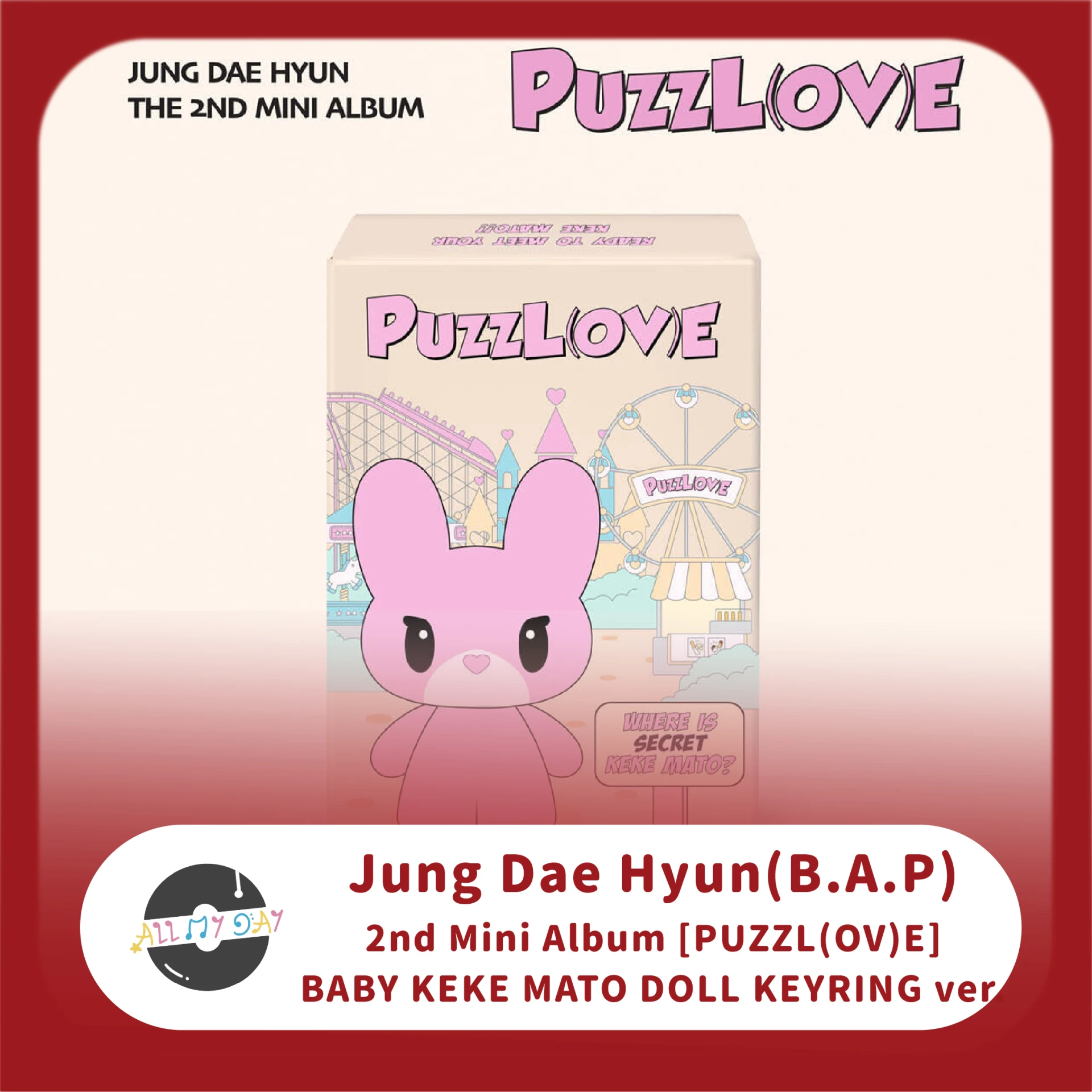 鄭大賢 Jung Dae Hyun(B.A.P) 迷你二輯《PUZZL(OV)E》(BABY KEKE MATO DOLL KEYRING ver.)
