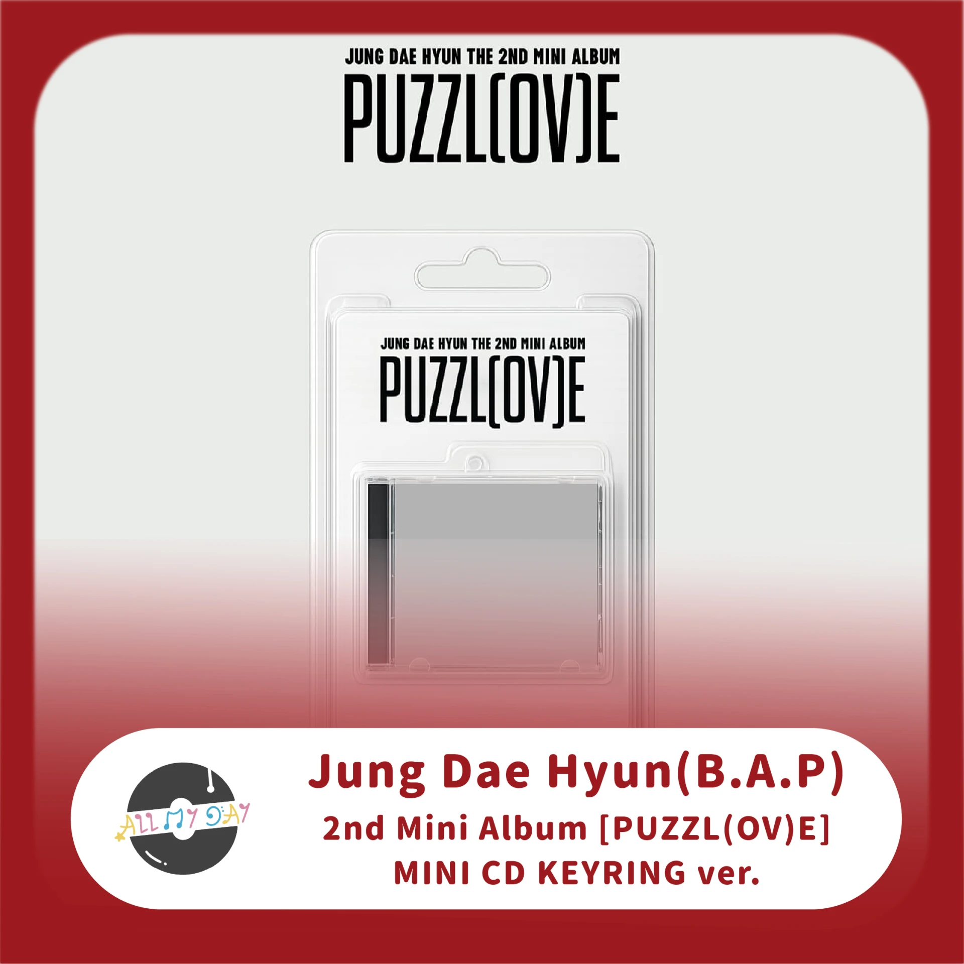鄭大賢 Jung Dae Hyun(B.A.P) 迷你二輯《PUZZL(OV)E》(MINI CD KEYRING ver.)
