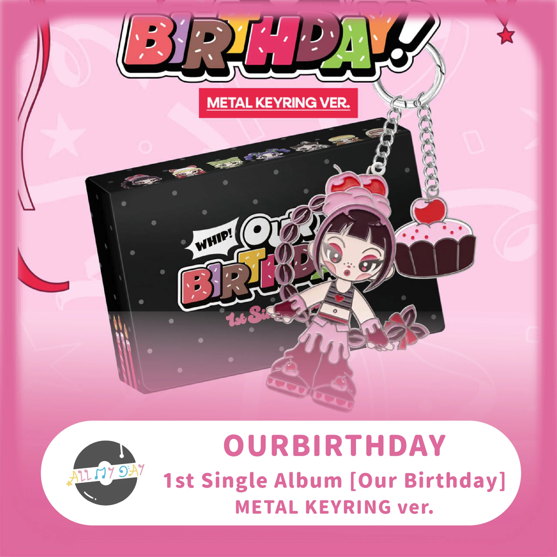 OURBIRTHDAY 單曲一輯《Our Birthday》(METAL KEYRING ver.)