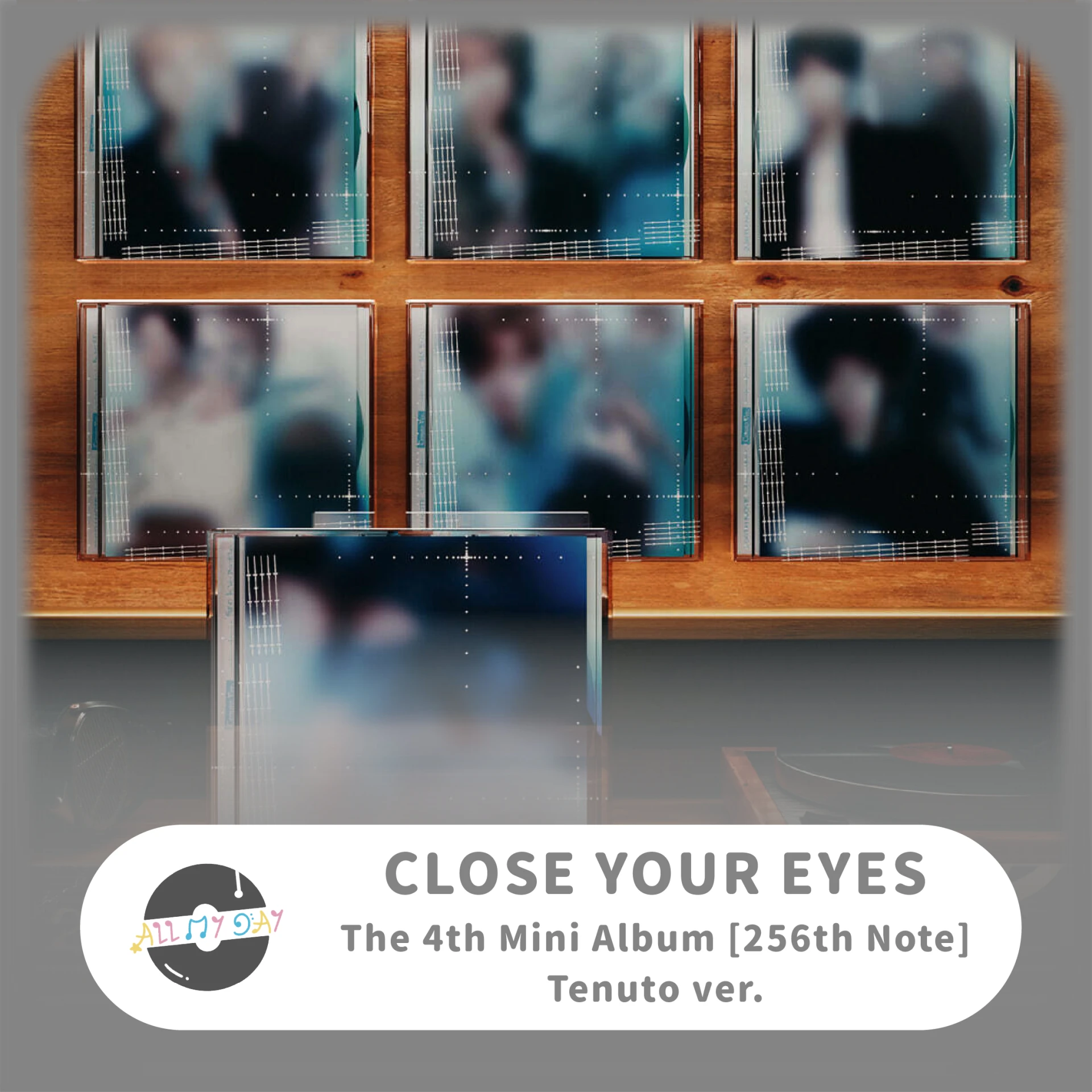 CLOSE YOUR EYES 迷你四輯《256th Note》(Tenuto ver.)