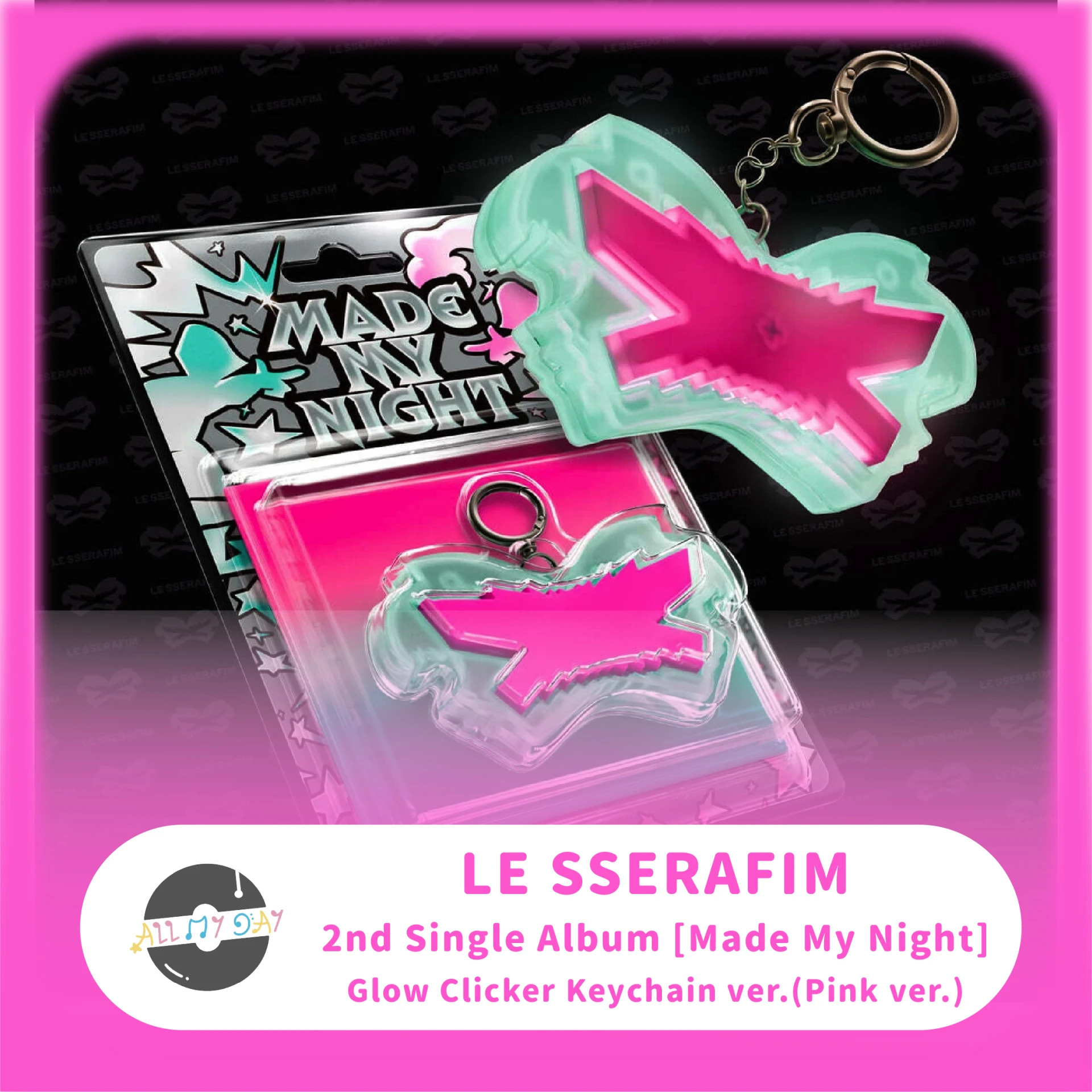 LE SSERAFIM 單曲二輯《Made My Night》(Glow Clicker Keychain ver.)(Pink ver.)