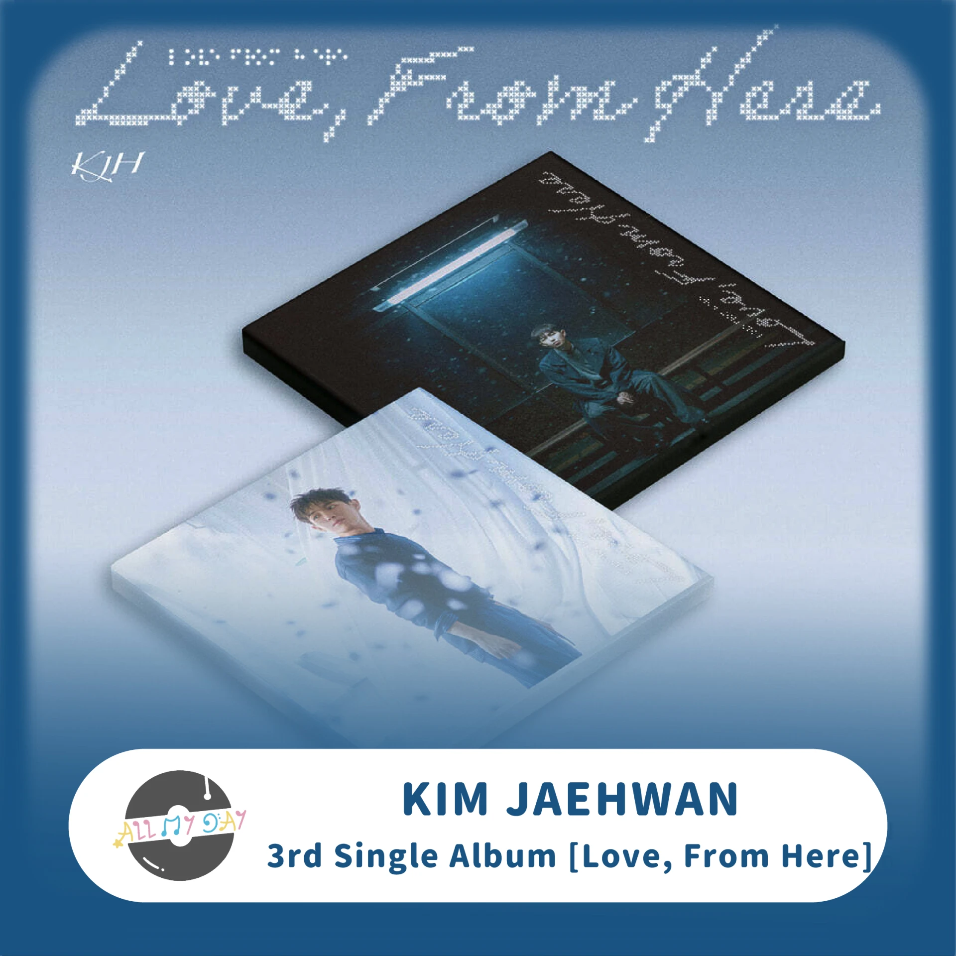 金在煥 KIM JAEHWAN 單曲三輯《Love, From Here》
