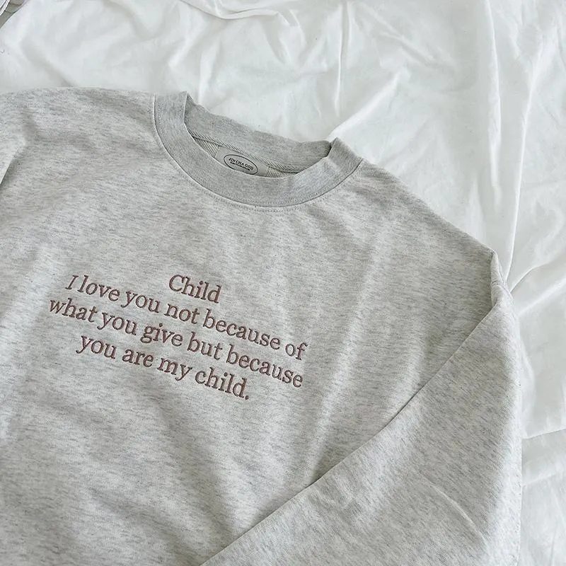 [刺繡大學T] 孩子我愛你 不是因為你付出了什麼 而是因為你是我的孩子
