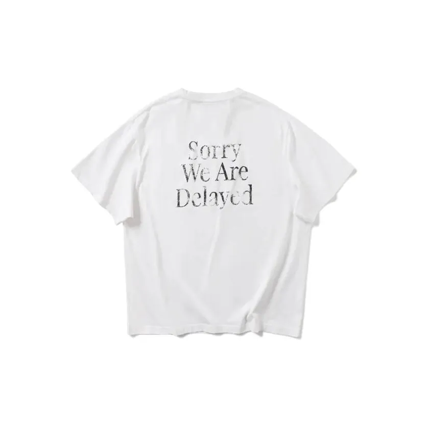 DELAYED SORRY WE ARE DELAYED TEE