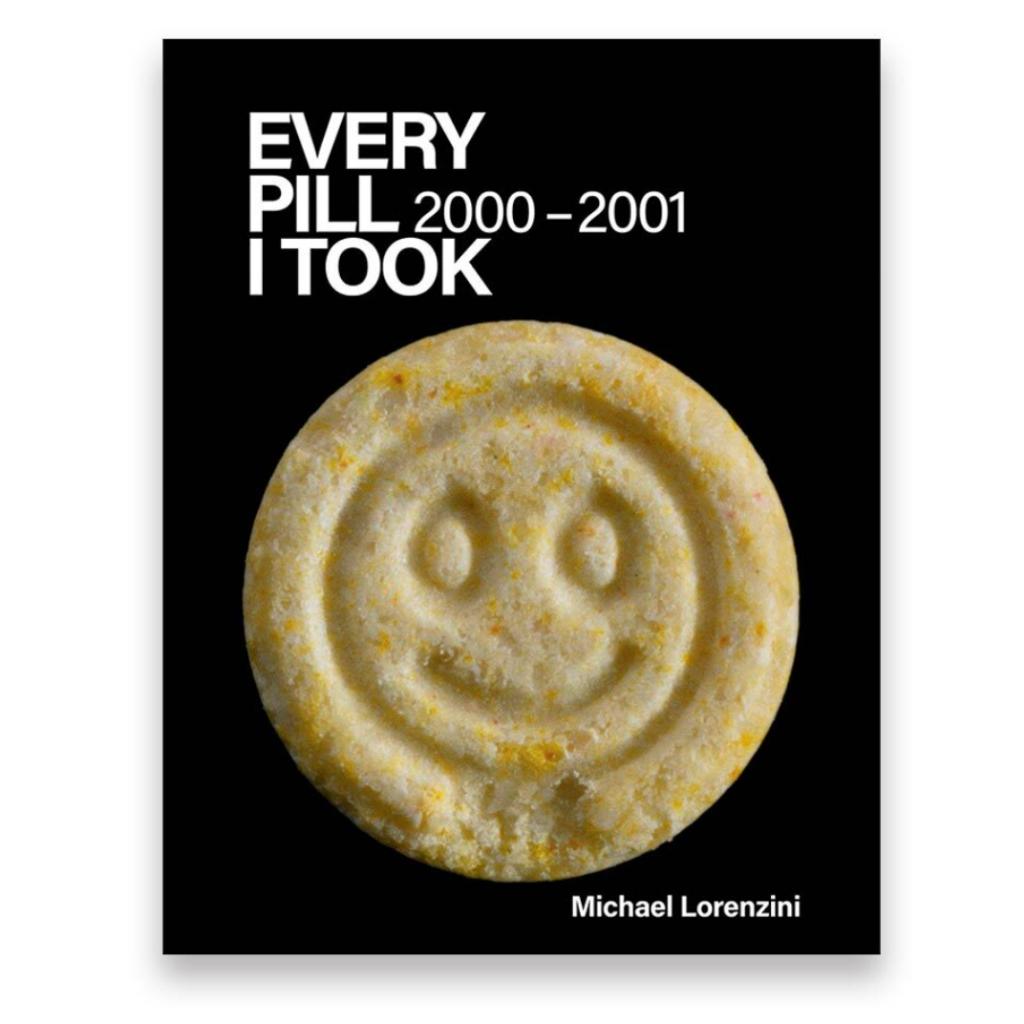 Every Pill I Took: 2000-2001 Michael Lorenzi